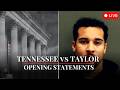Blaise Taylor Trial Day 1 | Opening Statements Discussion