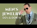 7 Do's and Don'ts for Men's Jewelry