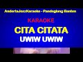 KARAOKE - UWIW UWIW - CITA CITATA