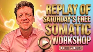 Replay of Saturday’s FREE Somatic Workshop #somatichealing #somaticpractice