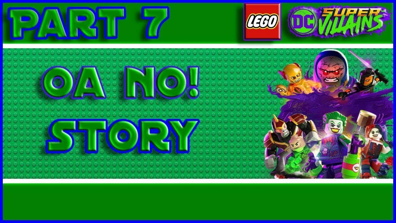 LEGO DCSV Part 7 - Oa No! (STORY)