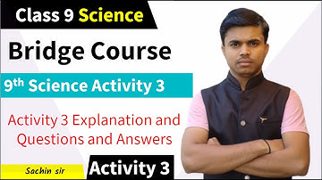 Class 9th Science bridge Course activity 3 | Setu abhyaskram class 9 | Science activity 3 |