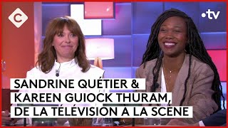 Sandrine Quétier & Kareen Guiock Thuram donnent de la voix   C à Vous  03/05/2024