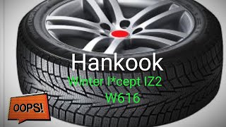 Купил ЗИМНИЕ ШИНЫ.Hankook W616.