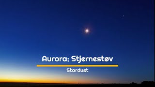 Aurora - Stjernestøv (stardust) [lyrics][slowed][remastered], AriesEdition