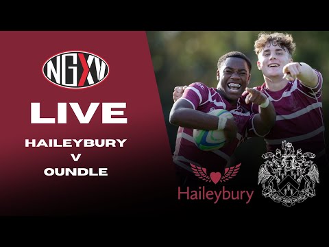 LIVE RUGBY: HAILEYBURY vs OUNDLE | SCHOOLS RUGBY