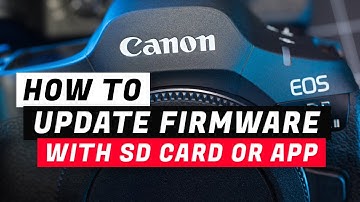 How to Update Firmware on Any Canon Camera - EOS R5 Mark II