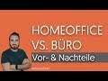 Externes Büro oder Homeoffice ? - Pro & Contra meine Meinung