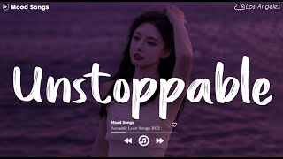 Unstoppable 😥 Sad Songs Playlist 2024 ~Depressing Songs Playlist 2024 That Will Make You Cry