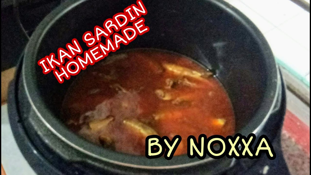 Resipi Ikan Sardin Homemade Noxxa Youtube