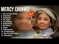 Mercy Chinwo Gospel Worship Songs - Na You Dey Reign, Chinedum, Obinasom, Oh Jesus-Gospel Songs 2022