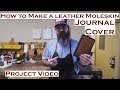 How to make a Leather Moleskin Journal Cover