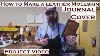 How to make a Leather Moleskin Journal Cover