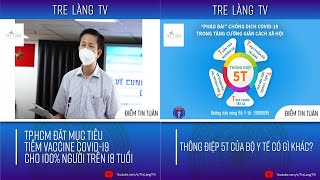 TIN MỚI NHẤT: SAU 5K THÔNG ĐIỆP 5T CỦA BỘ Y TẾ CÓ GÌ KHÁC?