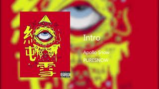 Apollo Snow - Intro [Official Audio]