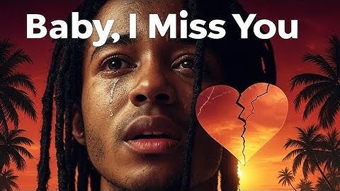 (Reggae Music) "Baby I Miss You" - Love Song 2025 Reggae Music | Official Lyrics Video