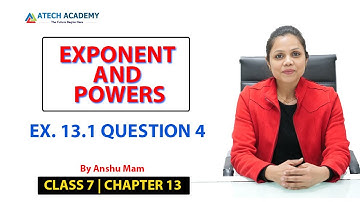 Exponent and Powers - Ex. 13.1 Question 4 - Class 7, Chapter 13 NCERT