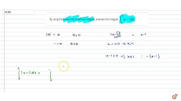 By using the properties of definite integrals, evaluate the integrals `int_0^4 |x-1|dx`...