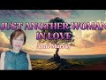 JUST ANOTHER WOMAN IN LOVE  ( Anne Murray) Cover with Lyrics