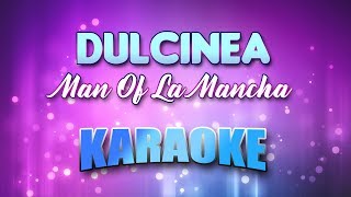 Man Of La Mancha - Dulcinea (Karaoke & Lyrics)