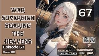 War Sovereign Soaring The Heavens   Episode 67 Audio   Lu Xueqi's Martial Arts Saga Audiobook