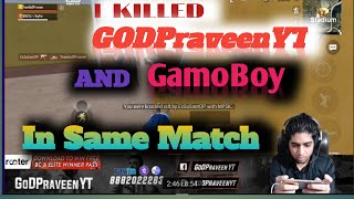 I Killed GODPraveenYT and GamoBoy IN SAME MATCH | PUBG LITE GAMEPLAY | LIKE AND SUBSCRIBE