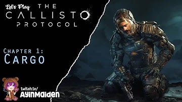 Chapter 1: Cargo | The Callisto Protocol