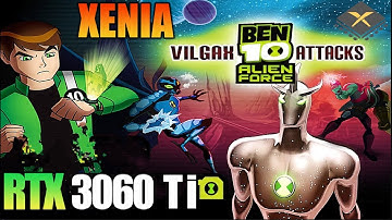 Ben 10 Alien Force Vilgax Attacks (Xbox 360 Game) | Xenia Emulator | RTX 3060 Ti | Gameplay Test