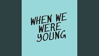 Download lagu When We Were Young (Cover)