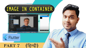 How to add image in container in flutter | Flutter tutorial in Hindi | Part 7