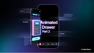 Create a Stunning Animated Drawer Navigation in React Native (Part 2) | Reanimated + Pressable