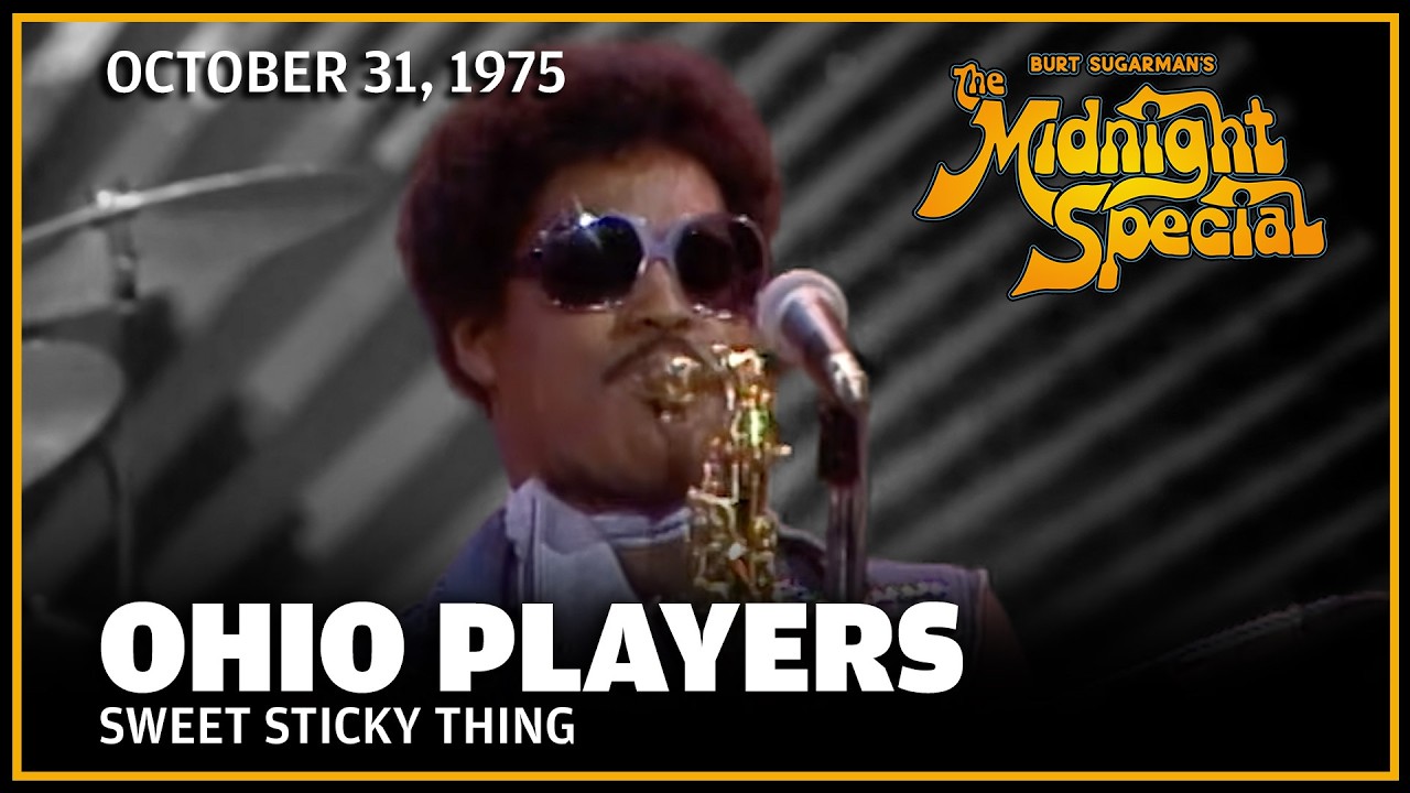 Sweet Sticky Thing - Ohio Players | The Midnight Special - YouTube