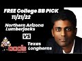 College Basketball Pick - Northern Arizona vs Texas Prediction, 11/21/2022 Free Best Bets & Odds