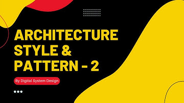 Architecture Style And Pattern - 2