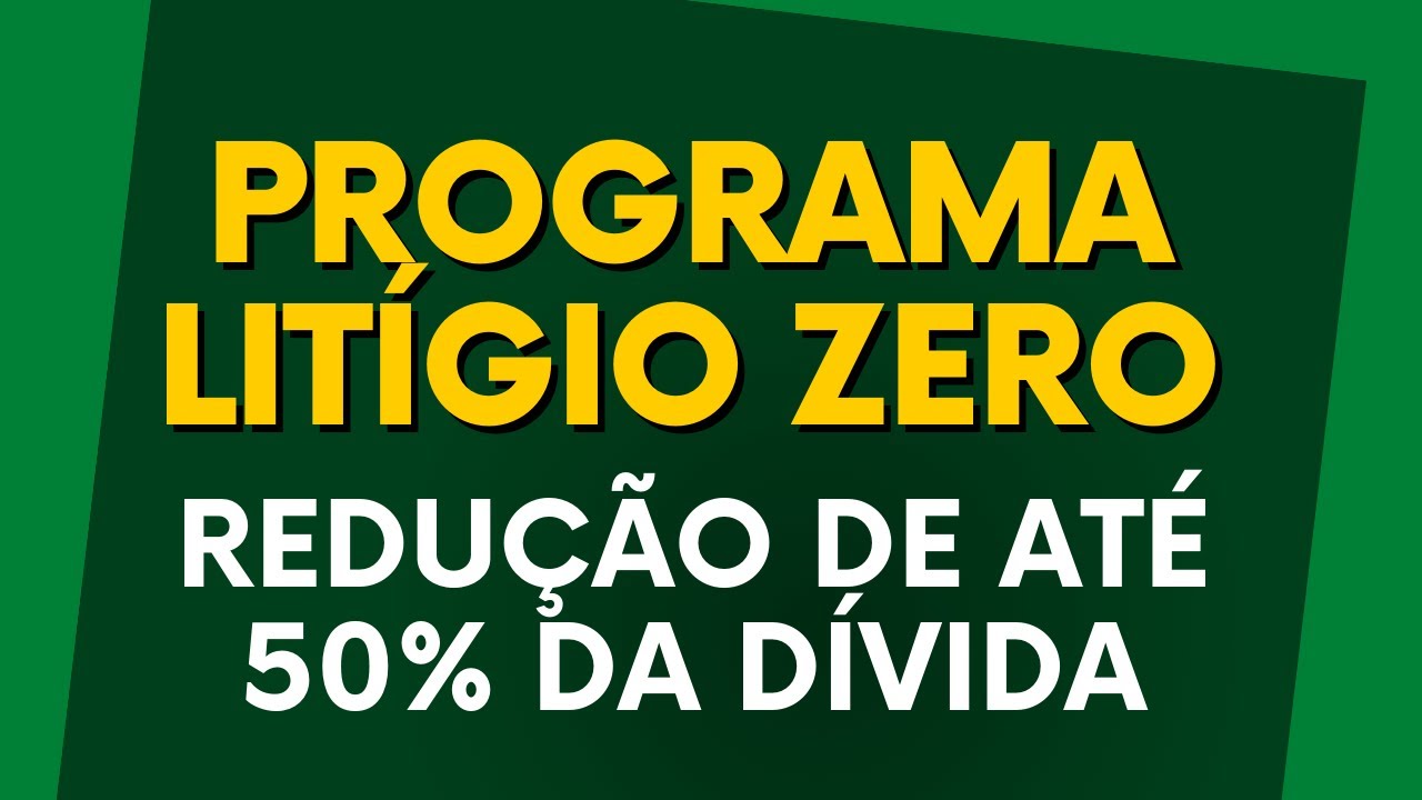 Programa Litígio Zero: redução de 40% a 50% do valor da dívida ativa na Receita Federal - YouTube