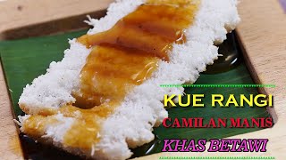 Resep Membuat Kue Rangi Khas Betawi, Camilan Manis Untuk Seluruh Keluarga