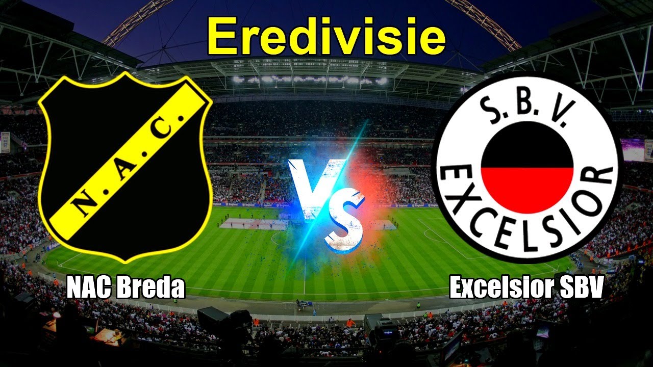 NAC Breda vs Excelsior SBV Live Score Netherlands Eredivisie