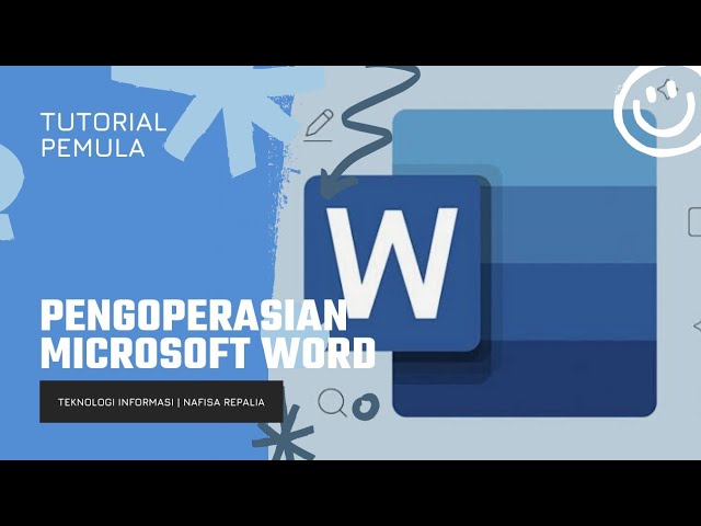 Tutorial Pengoperasian Microsoft Word | Nafisa Repalia class=