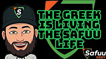 THE GREEK IS LIVING THE SAFUU LIFE