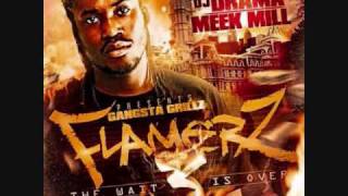 Meek Mill-Willy Wonka(FLAMERZ 3)(GANGSTA GRILLZ)(HQ)