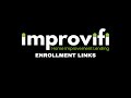 Enrollment Links: Improvifi