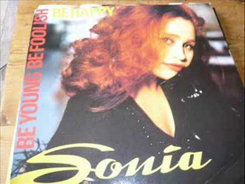 Sonia Be Young Be Foolish Be Happy Club Mix