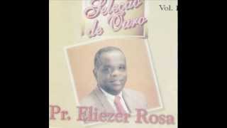 Eliezer Rosa - Lutas No Caminho chords