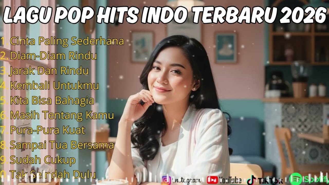 Lagu Pop Indonesia 2026 Terbaru | Viral TikTok & Santai
