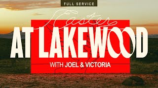 Easter at Lakewood Church with Joel and Victoria | 2024