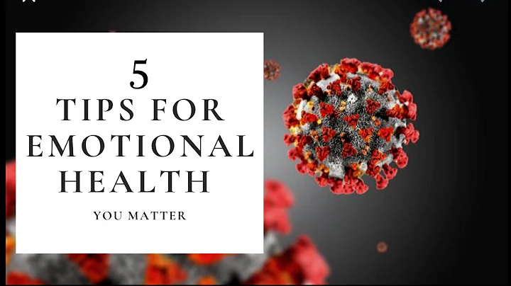 5 Tips for Emotional Health During a Pandemic