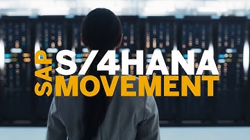 Explaining the SAP S/4HANA Movement