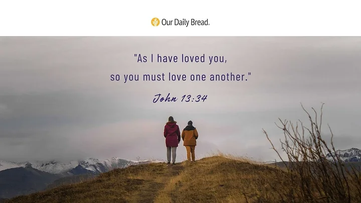 Knowing and Loving | Our Daily Bread Devotional | October 12, 2023