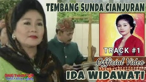 IDA WIDAWATI (1) SEDIH ASIH (OFFICIAL VIDEO) TEMBANG SUNDA CIANJURAN
