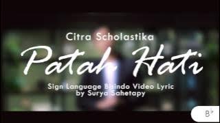 Citra Scholastika - Patah Hati Feat Surya Sahetapy (  Sign Language)
